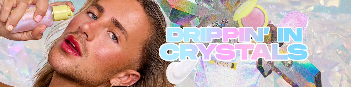 DRIPPIN CRYSTALS