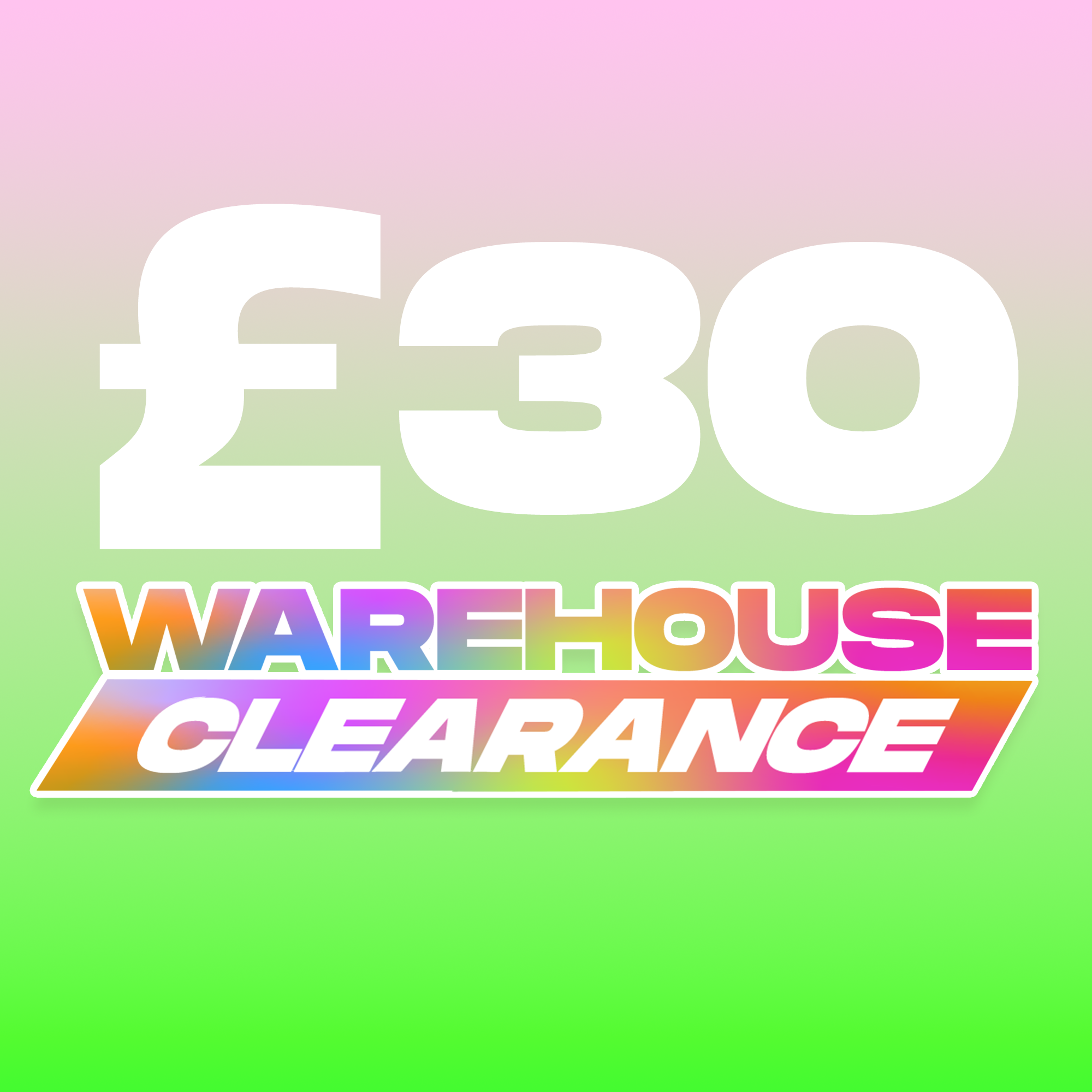 Warehouse Clearance Sweep £30
