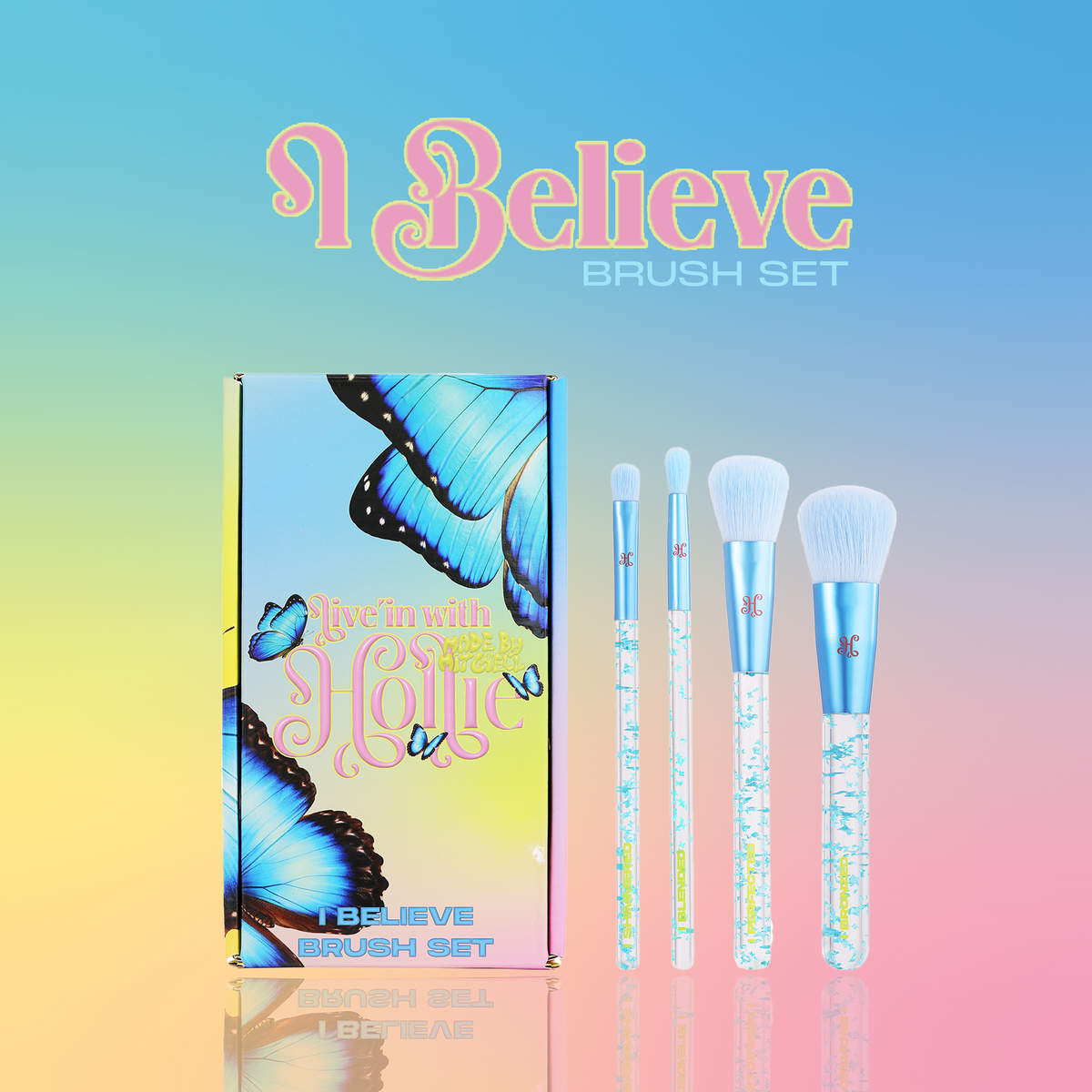 I Believe 4 Piece Brush Set - Hollie X Made By Mitchell
