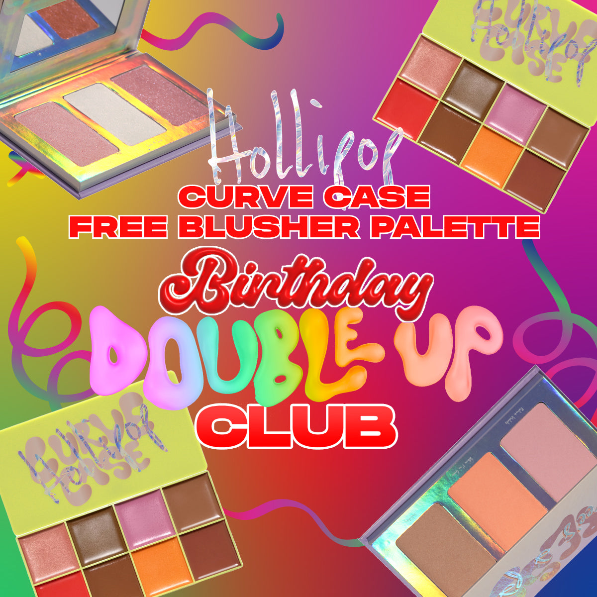 Double Up Club Hollipop Curve Case with FREE Hollipop Blusher Palette