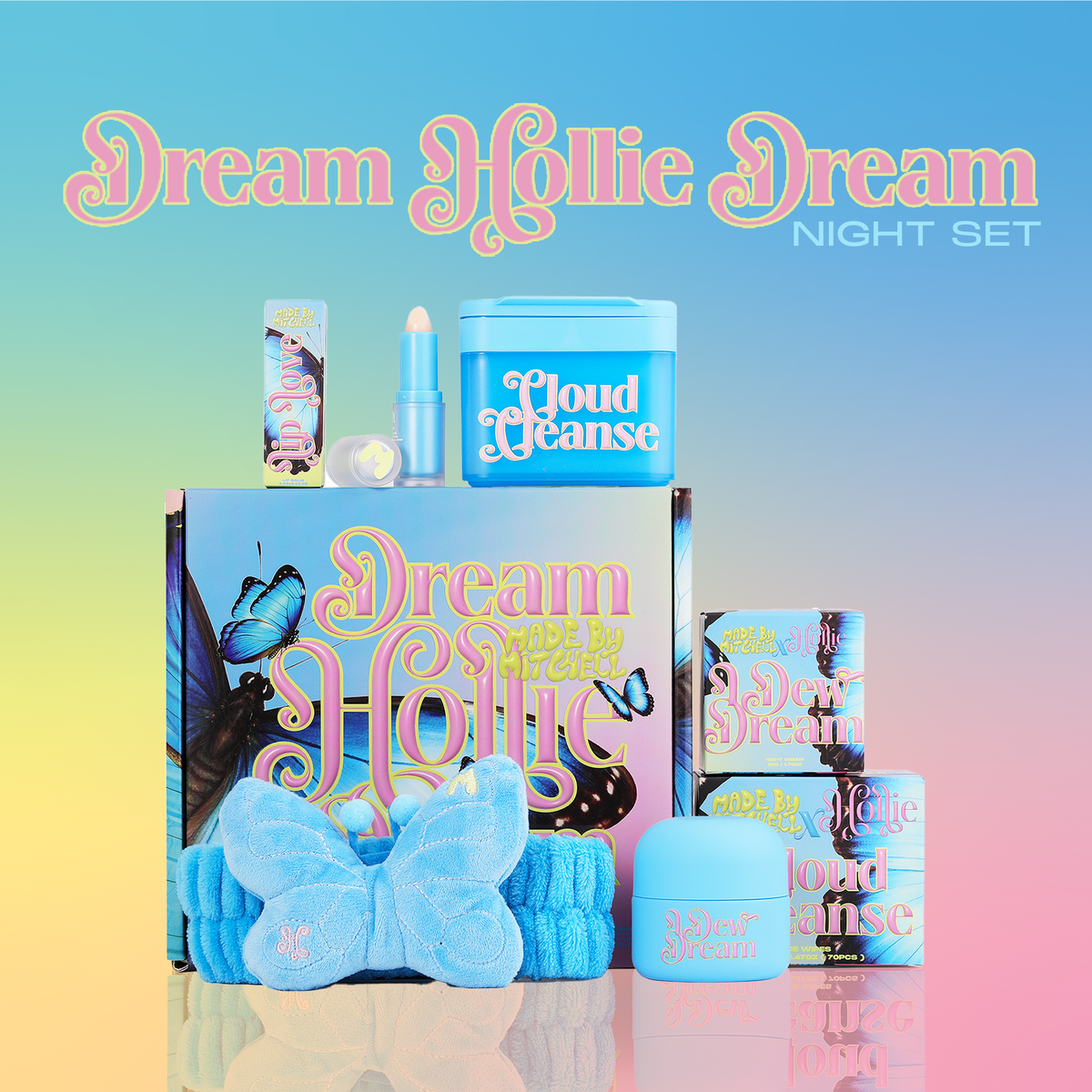 Dream Hollie Dream - Hollie X Made By Mitchell